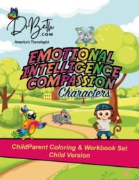 DrBeth’s Emotional Intelligence Compassion Characters: Coloring & Workbook Set— Child Version